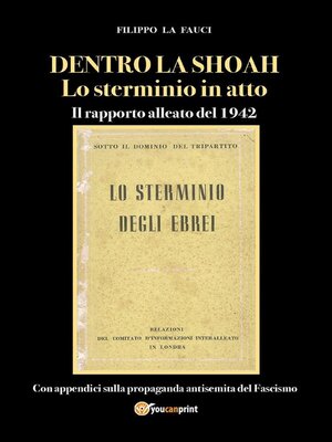 cover image of Dentro La Shoah--Lo Sterminio In Atto